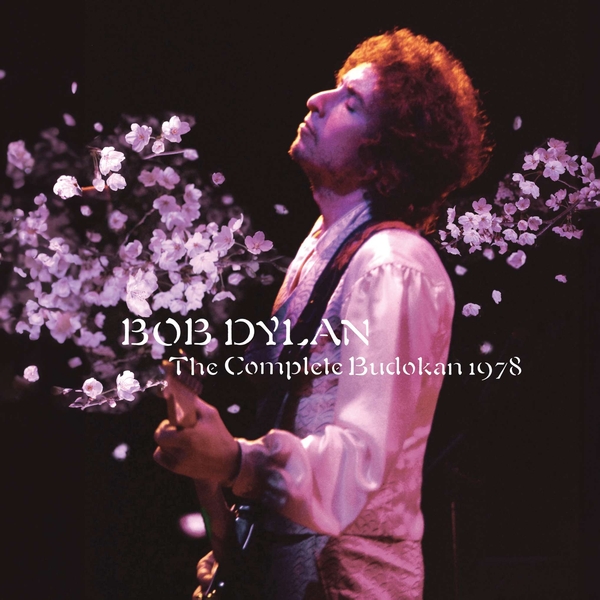 Bob Dylan - The Complete Budokan 1978 (17.11.2023)